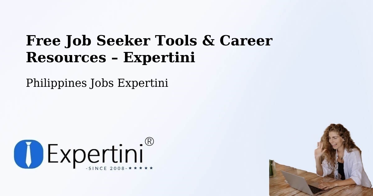 Free Job Seeker Tools & Career Resources – Bubong - Bubong, Philippines Jobs Expertini