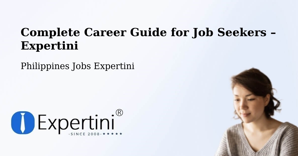 Career Guide for Job Seekers – Bubong - Bubong, Philippines Jobs Expertini