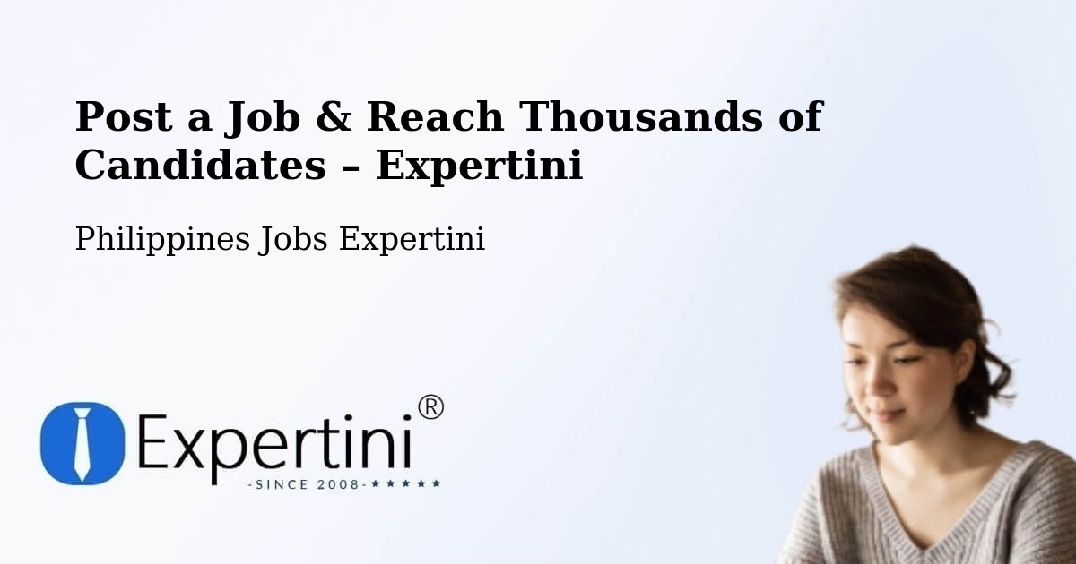 Post a Job in Bubong – Hire the Right Talent - Bubong, Philippines Jobs Expertini