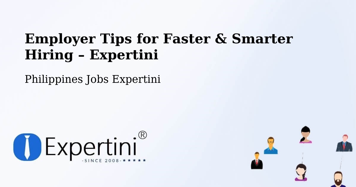 Employer Tips for Hiring & Recruitment – Bubong - Bubong, Philippines Jobs Expertini