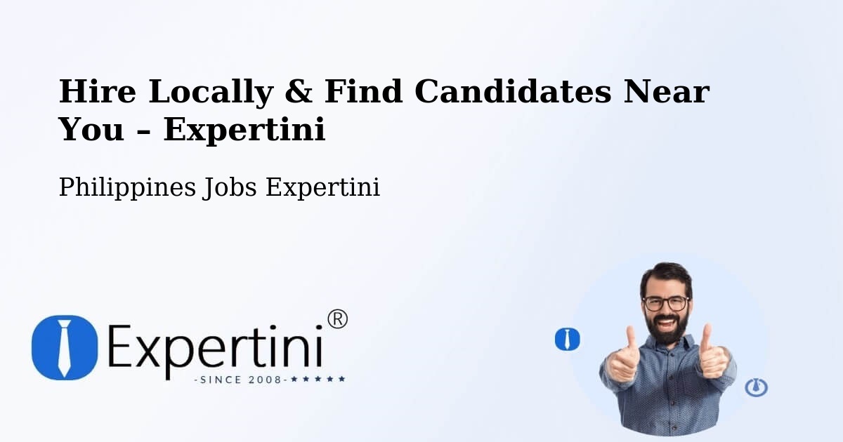 Hire Locally in Bubong – Find Qualified Candidates Near You - Bubong, Philippines Jobs Expertini