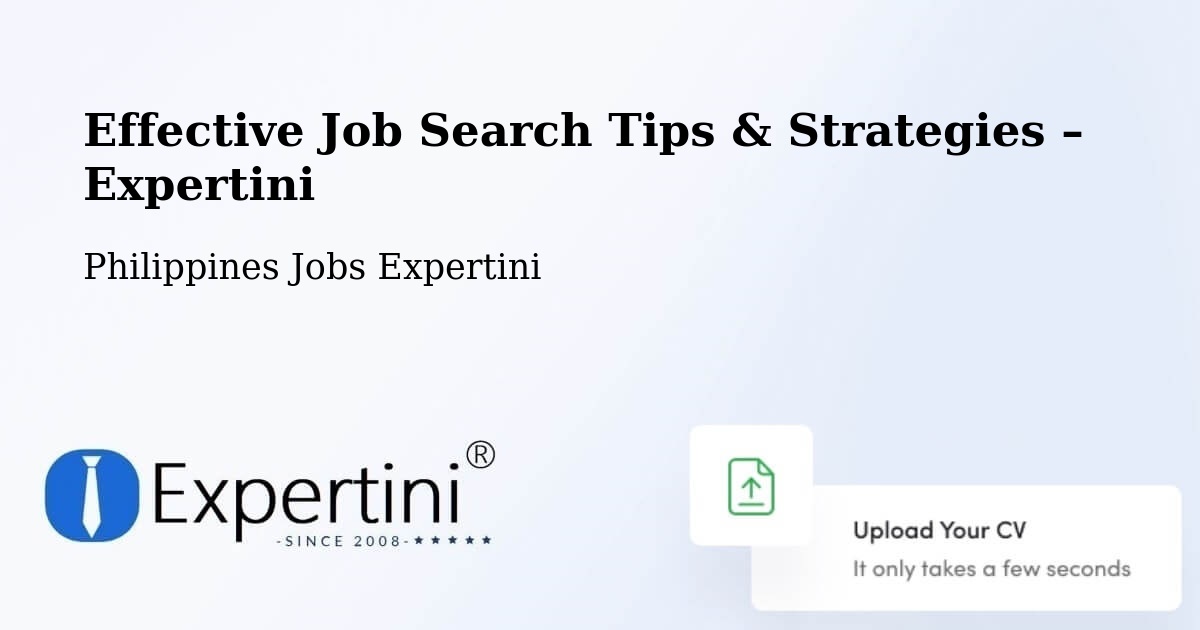 Job Search Tips & Strategies for Job Seekers – Bubong - Bubong, Philippines Jobs Expertini