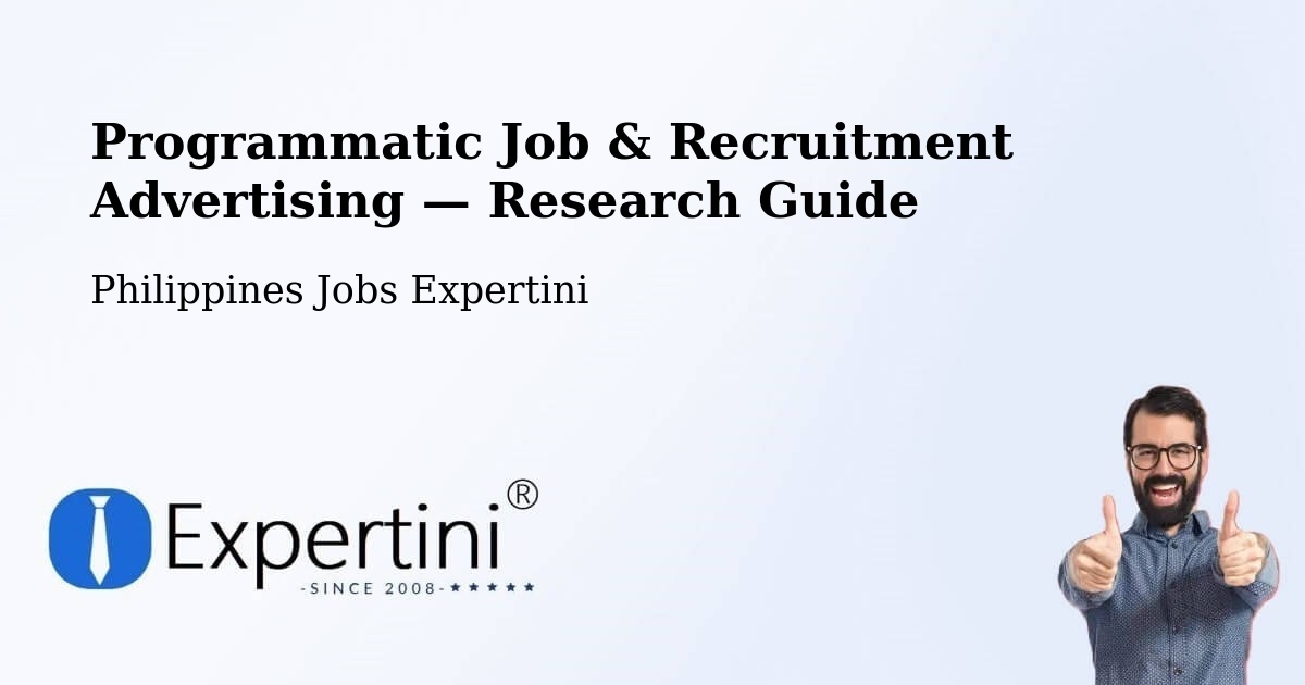 Programmatic Job & Recruitment Advertising — Research Guide – Bubong
