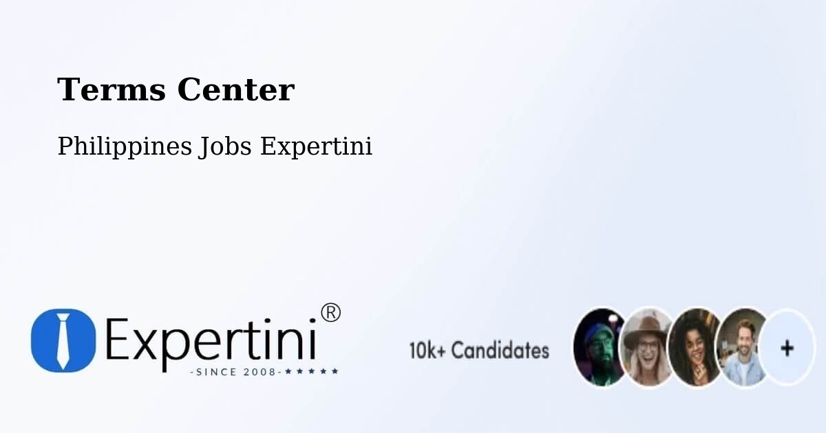 Terms Center - Philippines Jobs Expertini