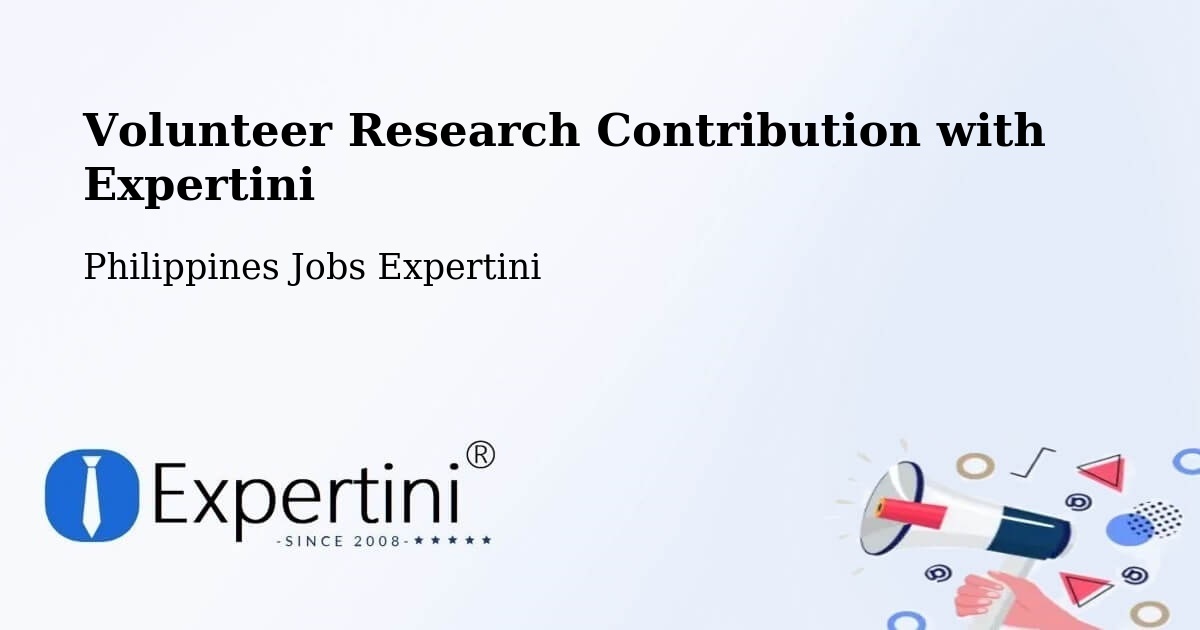 Volunteer Research Contribution Program – Bubong - Philippines Jobs Expertini